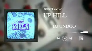 DJ Undoo - Up Hill