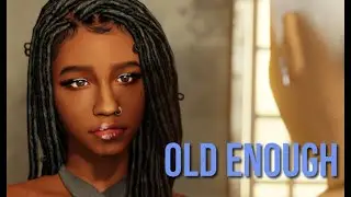 Old Enough | Sims 4 Voiceover Series | Preview #3 "I like you."