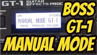 Boss GT-1 - Stompbox Mode/Manual Mode Alternative