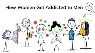 How Women Get Addicted to Men
