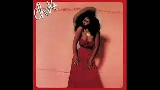 Chaka Khan - I'm Every Woman