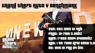 GTA V Benchmark | i3-7100 | GTX 1050 Ti | DDR4 8GB 2400Mhz [2017]