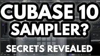 cubase 10  Pro sampler Tutorial 1/2