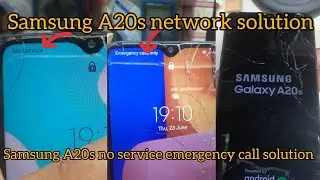 Samsung A20s network problem solution||Samsung A20s no service emergency call solution.