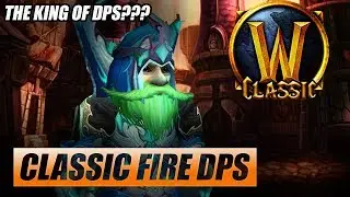 Classic WoW Fire Mage DPS