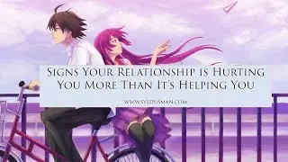 Signs Your Relationship is Hurting You