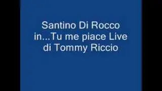 Di Rocco Santino - Tu Me Piace