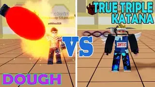 Dough Vs Truetriple Katana (Who will win?) Blox-Fruits !