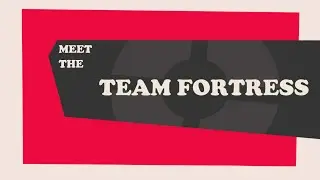 Team Fortress İle Tanışın