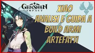 Xiao Build Guida Armi e Artefatti - Genshin Impact Ita
