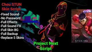 Chou STUN Skin Script Replace 5 Skins | No Password | | Shogun