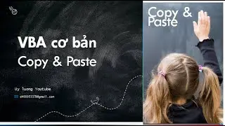 VBA  Excel, cơ bản bài #3: Basic Copy and Paste VBA