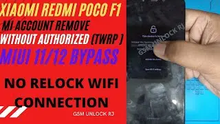 poco f1 mi account remove without authorization miui 12/11 