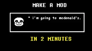 How to Make Sans Say Weird Stuff - Undertale Mod Tutorial Ep1
