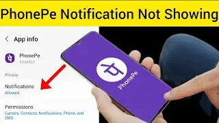 How To Solve Phonepe Notification Not Showing Problem | How To Fix Phonepe Notification Not Coming