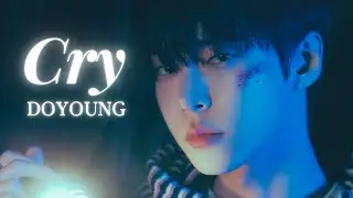 DOYOUNG【Cry】FMV | Lyrics | ROM