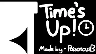 Time's Up! - Intro