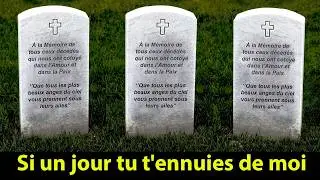 Si un jour tu t'ennuies de moi