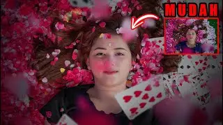 CARA EDIT FOTO JADI KEREN DENGAN MUDAH TUTORIAL PHOTOSHOP