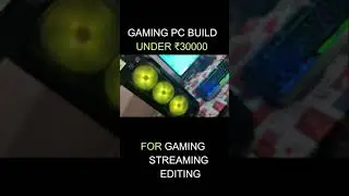 GAMING PC BUILD UNDER RS.30000 ONLY #SHOTS #YOUTUBESHOTS #GAMING #GAMINGPC