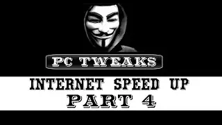 How to Speed up your Internet Connection for Windows 7,8,8.1,10