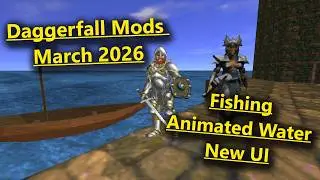 The BEST New Daggerfall Mods - March 2026