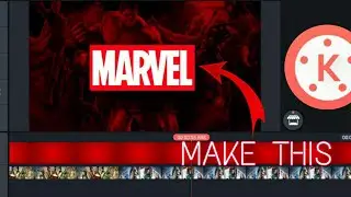 How to make MARVEL intro ! || kinemaster tutorial || infinity edit
