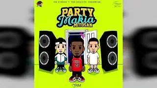 PARTY MAKIA - Mitosan (Audio Oficial)