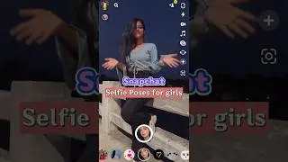 Snapchat🫰Selfie poses for girls 🙈🥰✨ #snapchatselfie #snapchat #selfiepose #shorts #shortsvideo