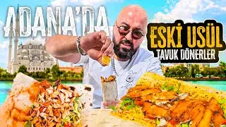 OLD STYLE CHICKEN DONER VLOG IN ADANA!