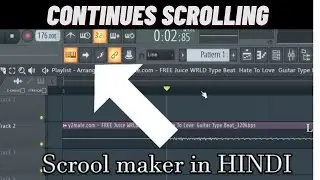 [HINDI] Auto Continues Scrooling Playlist in FL STUDIO | FLSTUDIOTIPS (New Videos Updates)