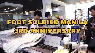 FOOT SOLDIER MANILA 3RD ANNIVERSARY 100+ MERCH SOLD