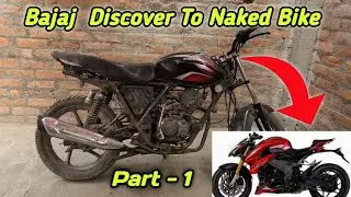 Bajaj Discover Modification Like Naked Bike 🔥🔥🔥 | Bike Modified Part - 1  |  Dk Modification