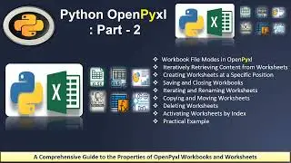 Python Excel Automation & Analysis:  Utilizing OpenPyXl Workbooks and Worksheets - Part-2