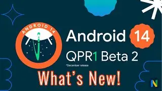 Android 14 QPR1 Beta 2 is Out | What’s New? |