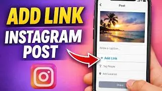 How to Add Link on Instagram Post (2026)