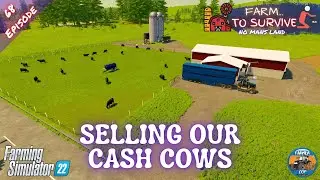 SELLING OUR CASH COWS - No Mans Land - Episode 68 - Farming Simulator 22