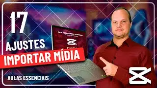 Curso de CapCut - Aula 17 - Edição de Ajuste