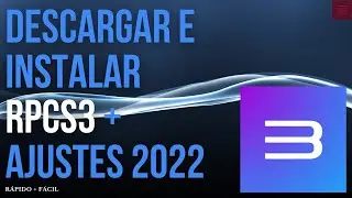 CÓMO DESCARGAR e INSTALAR ⭐ RPCS3 ⭐ paso a paso + AJUSTES || 2022