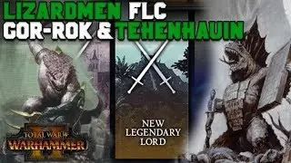 Lizardmen FLC Speculation Legendary Lords: Gor-Rok & Tehenhauin | Total War: Warhammer 2