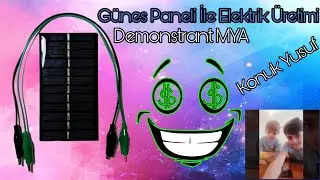 Güneş Paneli İle Elektrik Üretimi