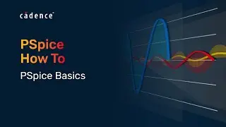 PSpice How to - PSpice Basics