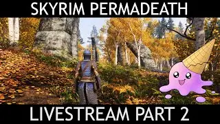 Skyrim Permadeath Surival part 2 - Ascendance Modlist - Come Chat n' Chill!