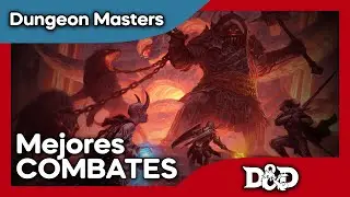 Adapta los combates a tus jugadores: PARA DUNGEON MASTERS