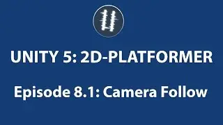 Unity 5:2D Platformer-Camera Follow [8.1]