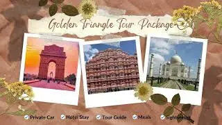 Golden Triangle Tour | All Inclusive | Memorable  India