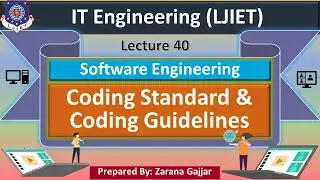 Lec_40_Coding Standard & Coding Guidelines | Software Engineering | IT Engineering