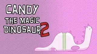 Candy The Magic Dinosaur 2