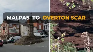 Exploring Overton Scar & Malpas | Hidden Cheshire History and Countryside Walk