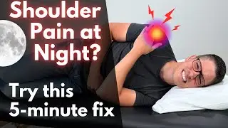 Shoulder Pain at Night? Relief in 5 Minutes